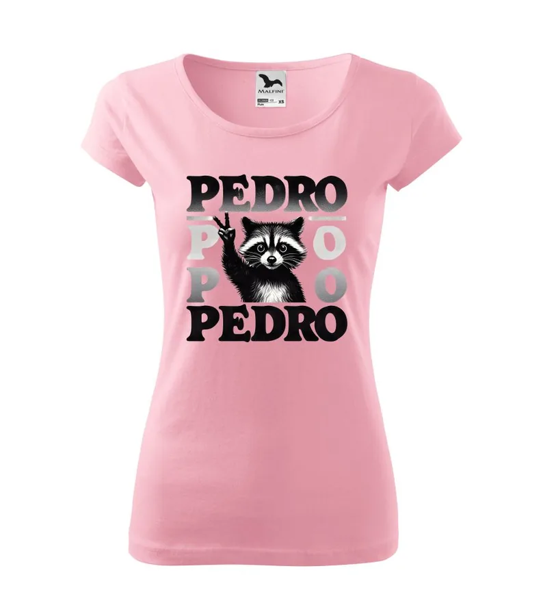 Dámske tričko Pedro, predro, predro
