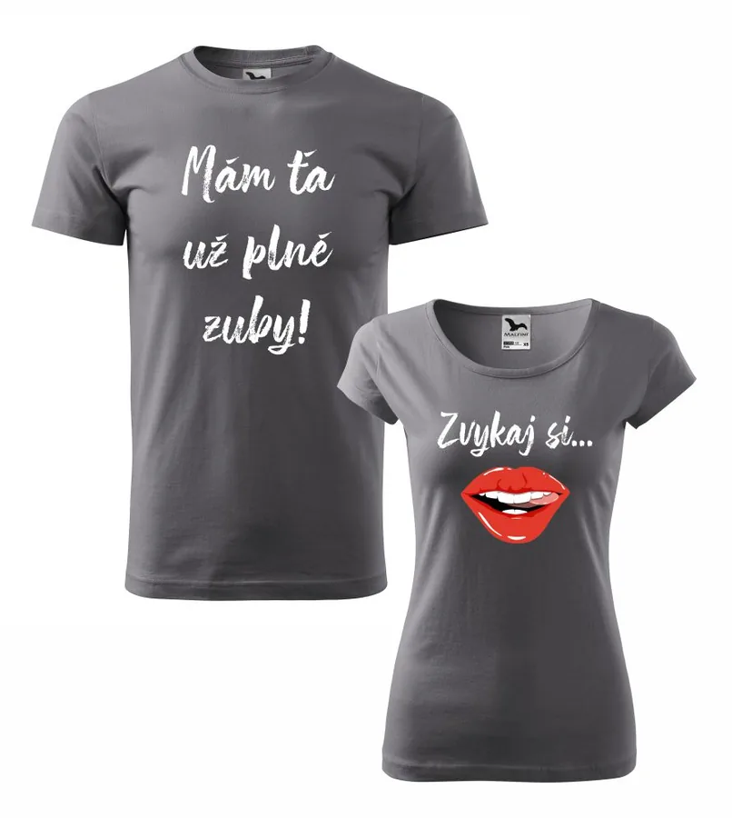 Tričká pre dvoch Mám ťa už plné zuby!