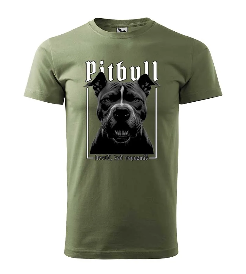 Tričko Pitbull - Nesúď keď nepoznáš