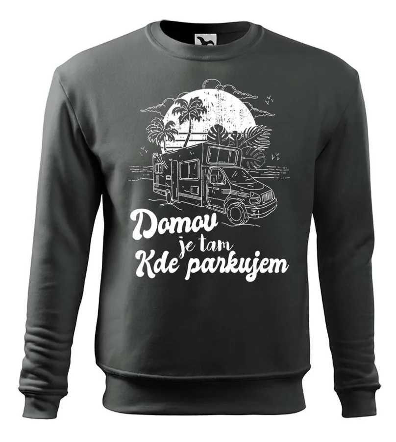 Mikina Domov je tam kde parkujem