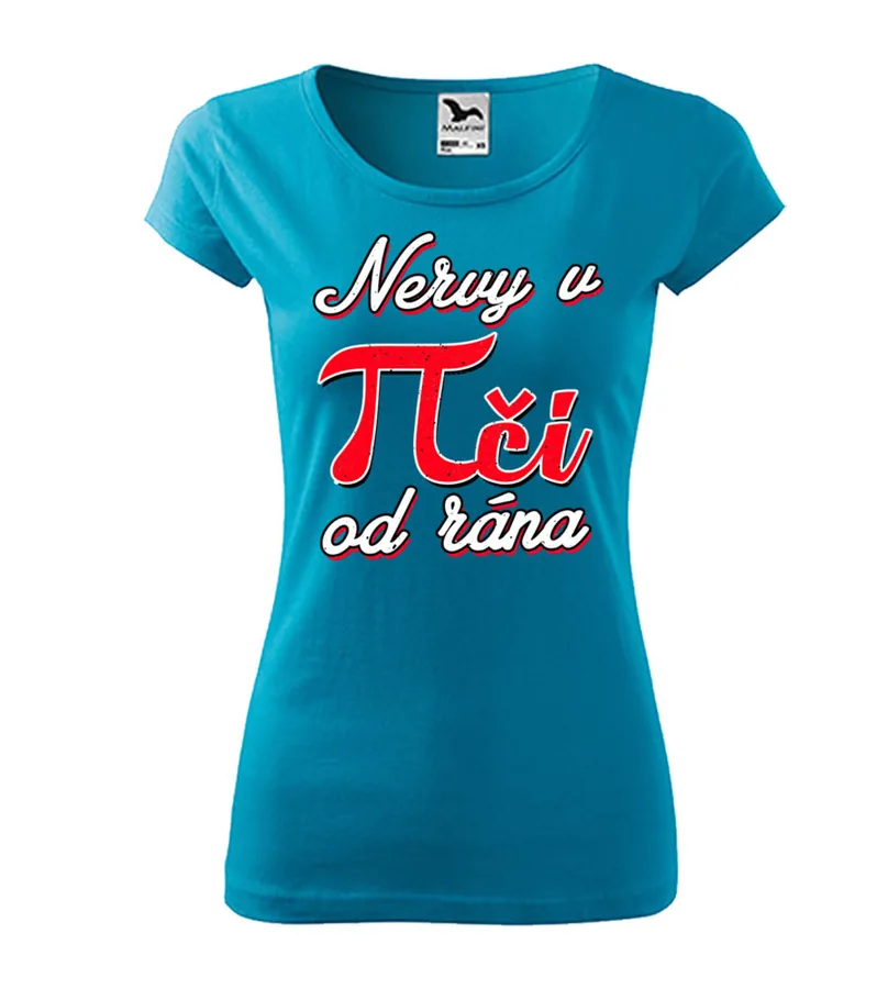 Dámske tričko Nervy v piči od rána