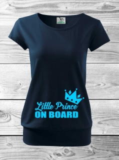 Tehotenské tričko s nápisom Little Prince on board